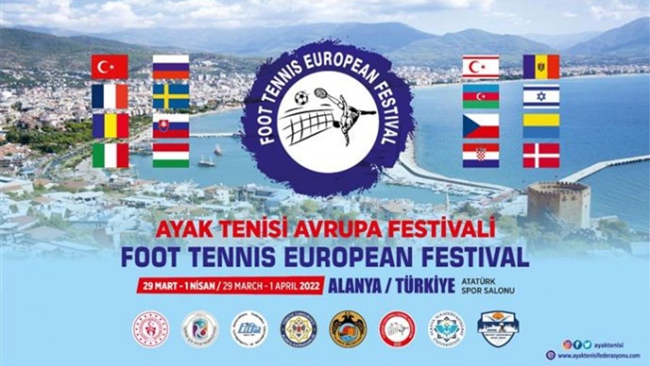 ALANYA’DA AYAK TENİSİ AVRUPA FESTİVALİ YAPILACAK