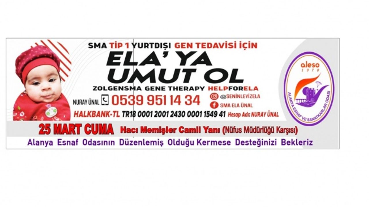 ALESO BAŞKANI NURİ DEMİR, ELA BEBEK İÇİN KERMES DÜZENLİYOR