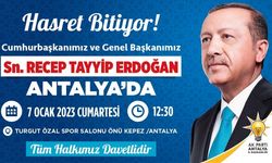Hasret Bitiyor Cumhurbaşkanı Antalya’ya geliyor