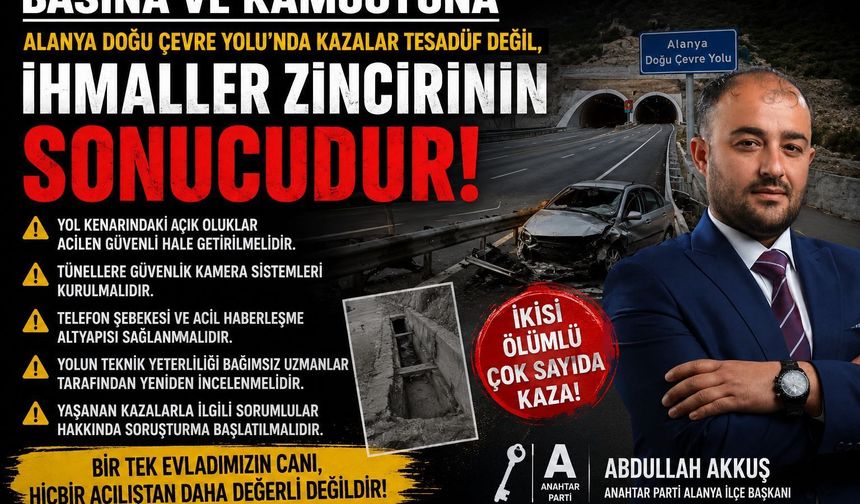 ANAHTAR PARTİ'DEN DOĞU ÇEVREYOLU ELEŞTİRİSİ